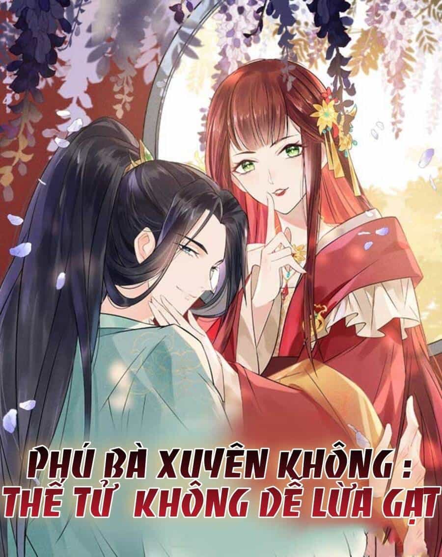 Phú Bà Xuyên Không : Thế Tử Không Dễ Lừa Gạt - Chương 18 - ảnh 3