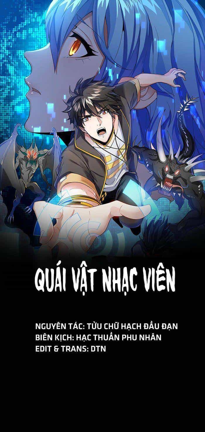 Quái Vật Nhạc Viên - Chương 5 - ảnh 1