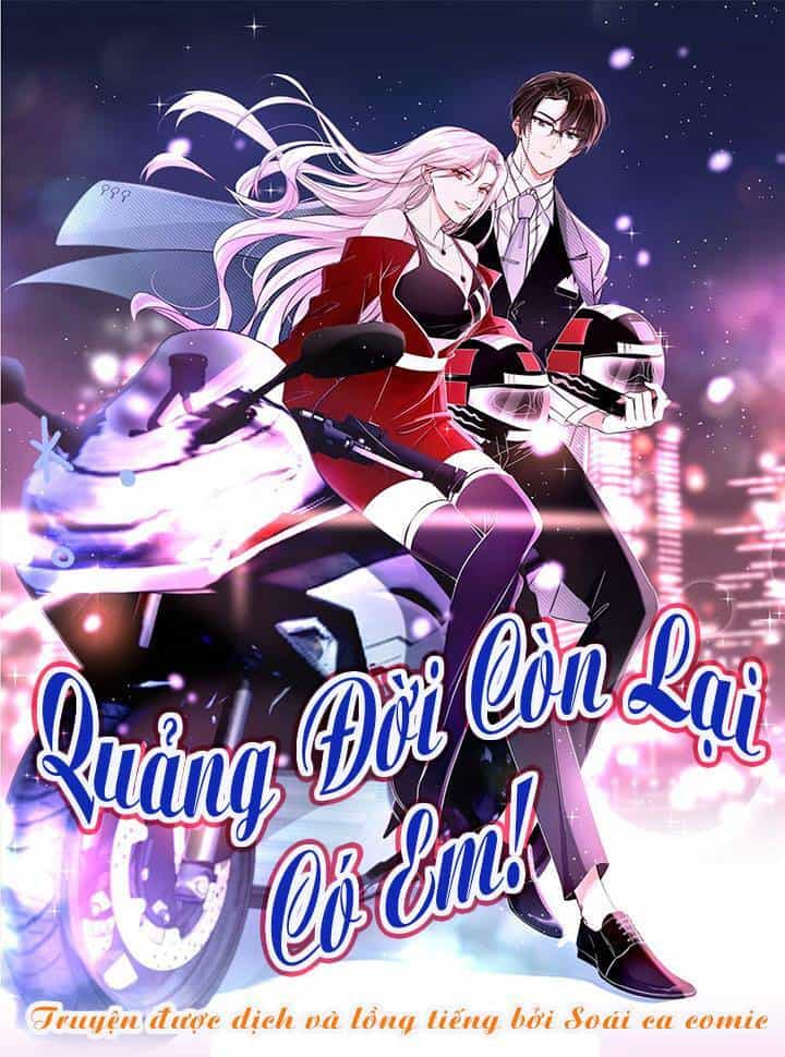 Quảng Đời Còn Lại Có Em - Chương 5 - ảnh 1