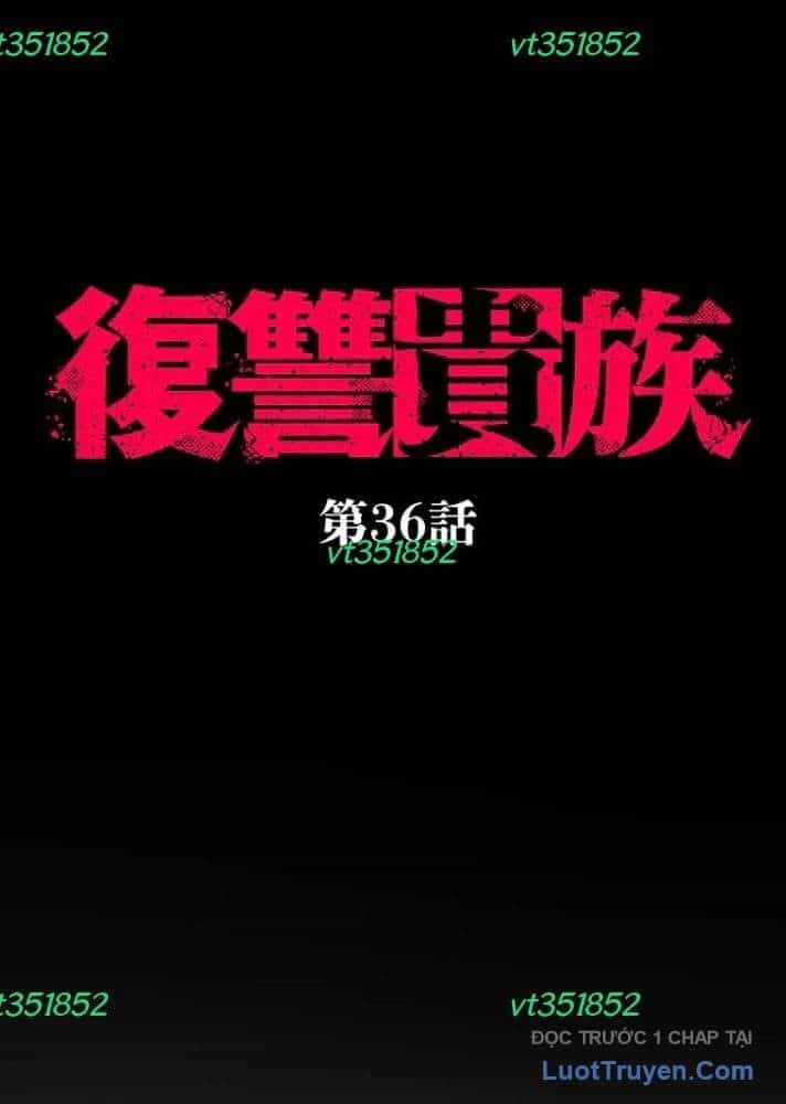 Quý Tộc Báo Thù - Chương 36 - ảnh 9