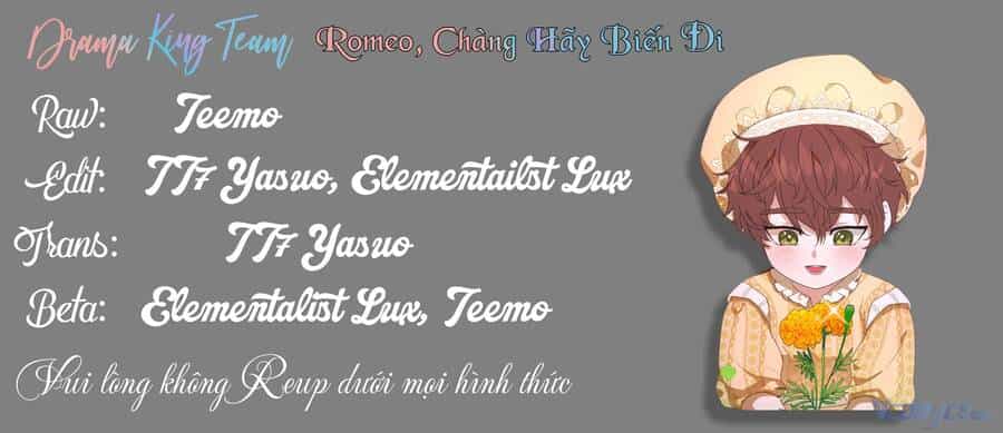 Romeo, Chàng Hãy Biến Đi - Chương 6 - ảnh 46