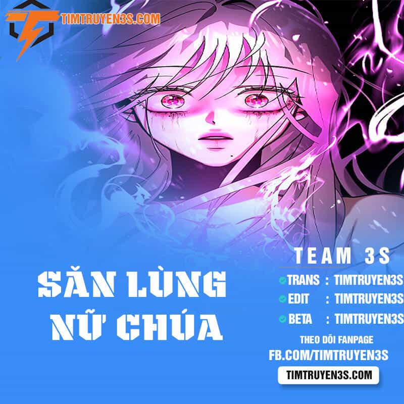 Săn Lùng Nữ Chúa - Chương 13 - ảnh 1