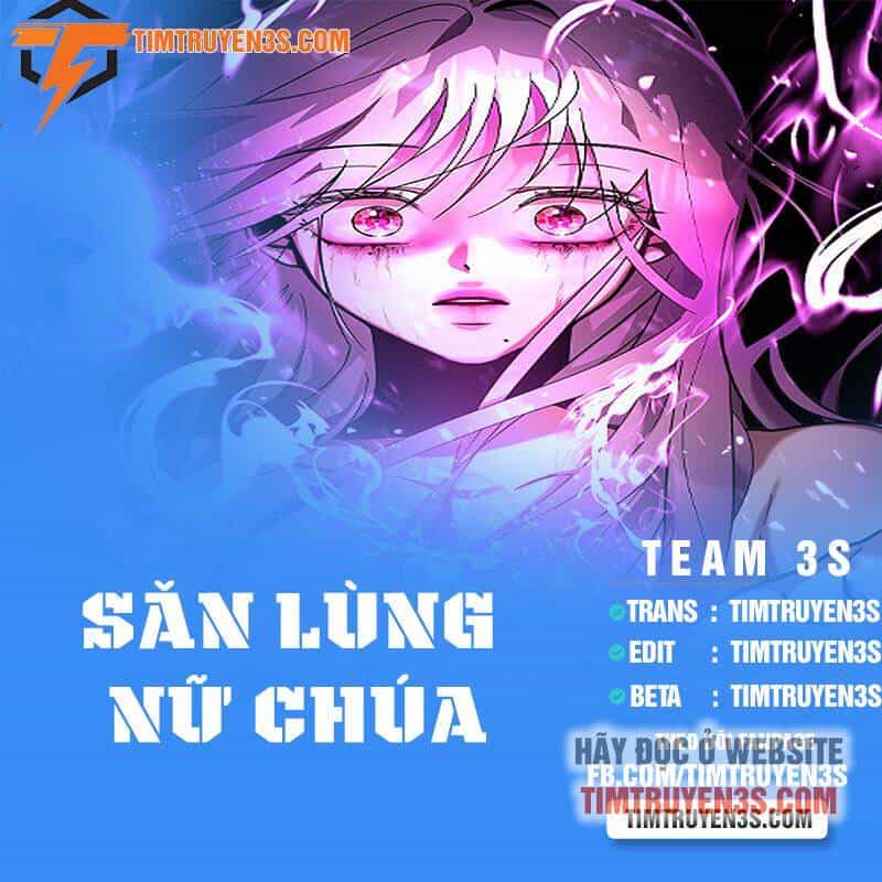 Săn Lùng Nữ Chúa - Chương 16 - ảnh 1