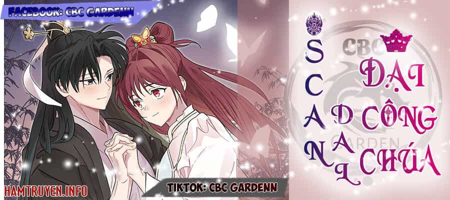 Scandal Đại Công Chúa - Chương 17 - ảnh 2