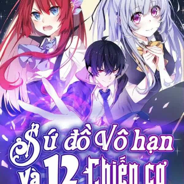 Sứ Đồ Vô Hạn Và 12 Chiến Cơ - Chương 8 - ảnh 1