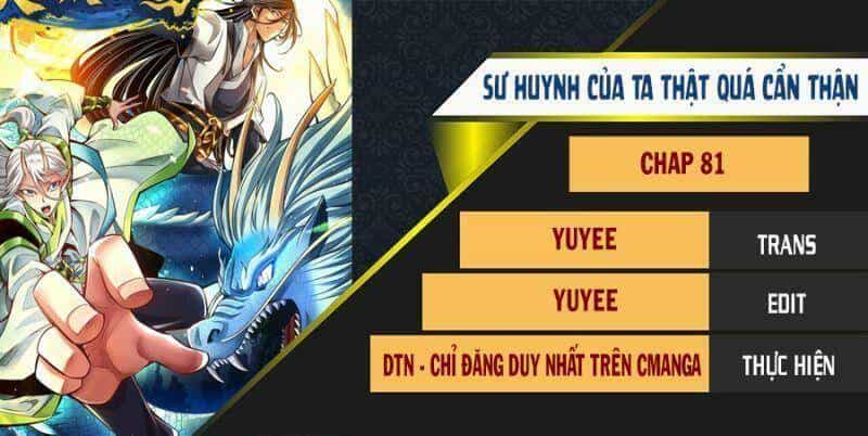 Sư Huynh Của Ta Quá Cẩn Thận Rồi - Chương 81 - ảnh 1