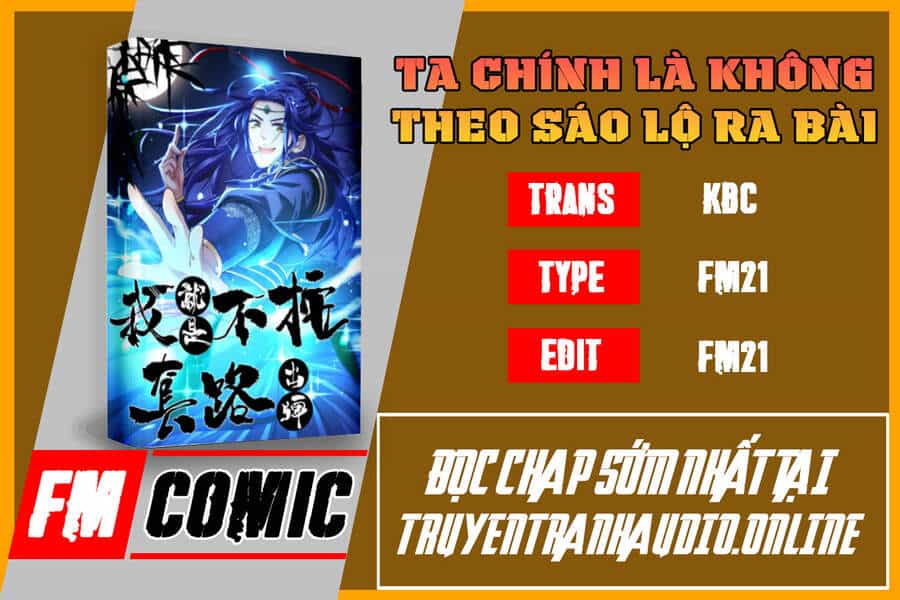 Ta Chính Là Không Theo Sáo Lộ Ra Bài - Chương 11 - ảnh 1