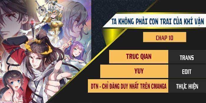 Ta Đích Thật Không Phải Con Trai Khí Vận - Chương 10 - ảnh 1