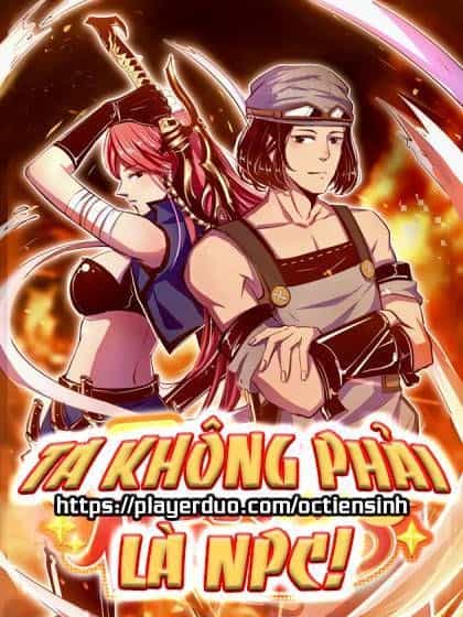 Ta Không Phải Là Npc - Chương 5 - ảnh 1