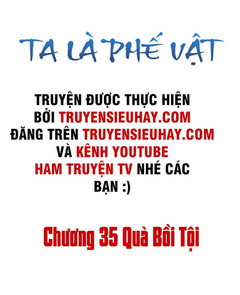 Ta Là Phế Vật - Chương 35 - ảnh 2