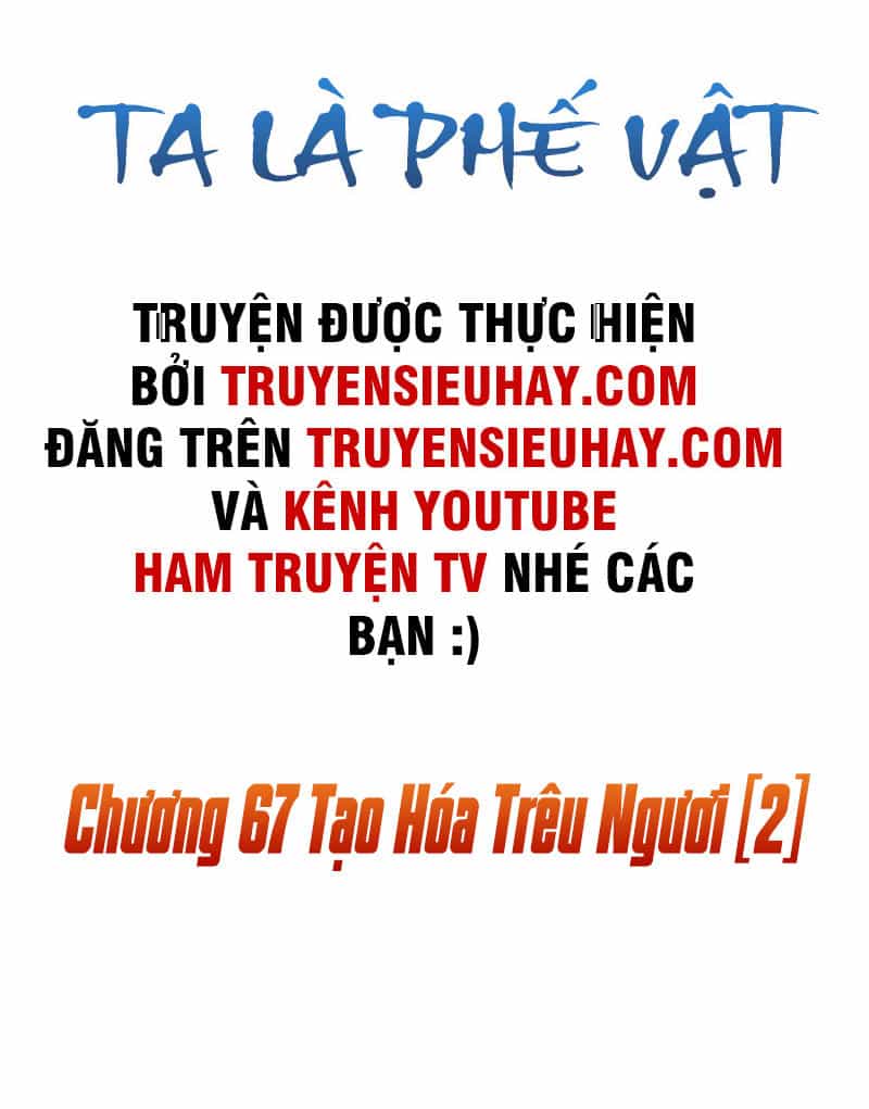Ta Là Phế Vật - Chương 67 - ảnh 2