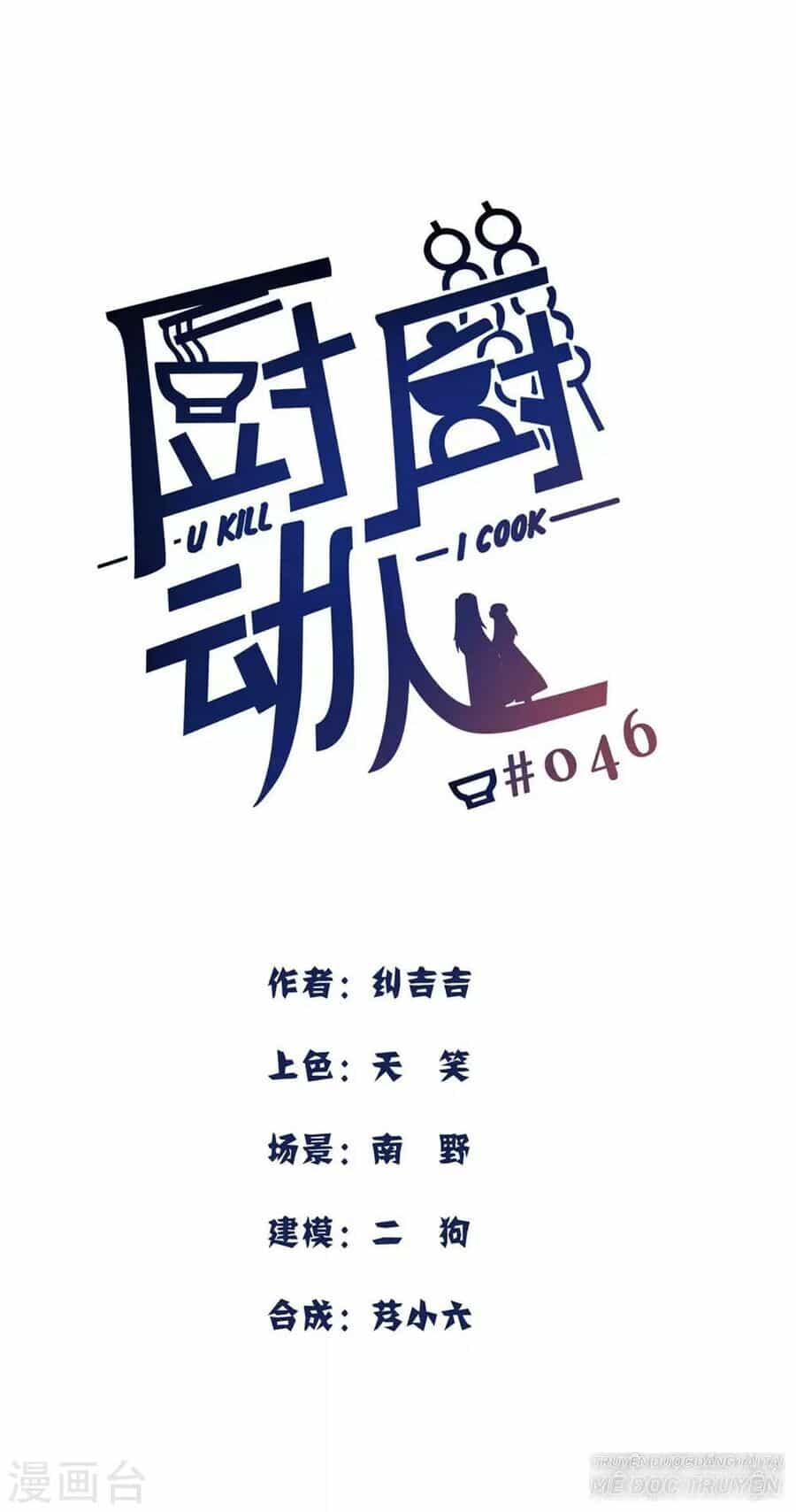 Ta Nấu - Chàng Giết - Chương 38 - ảnh 1