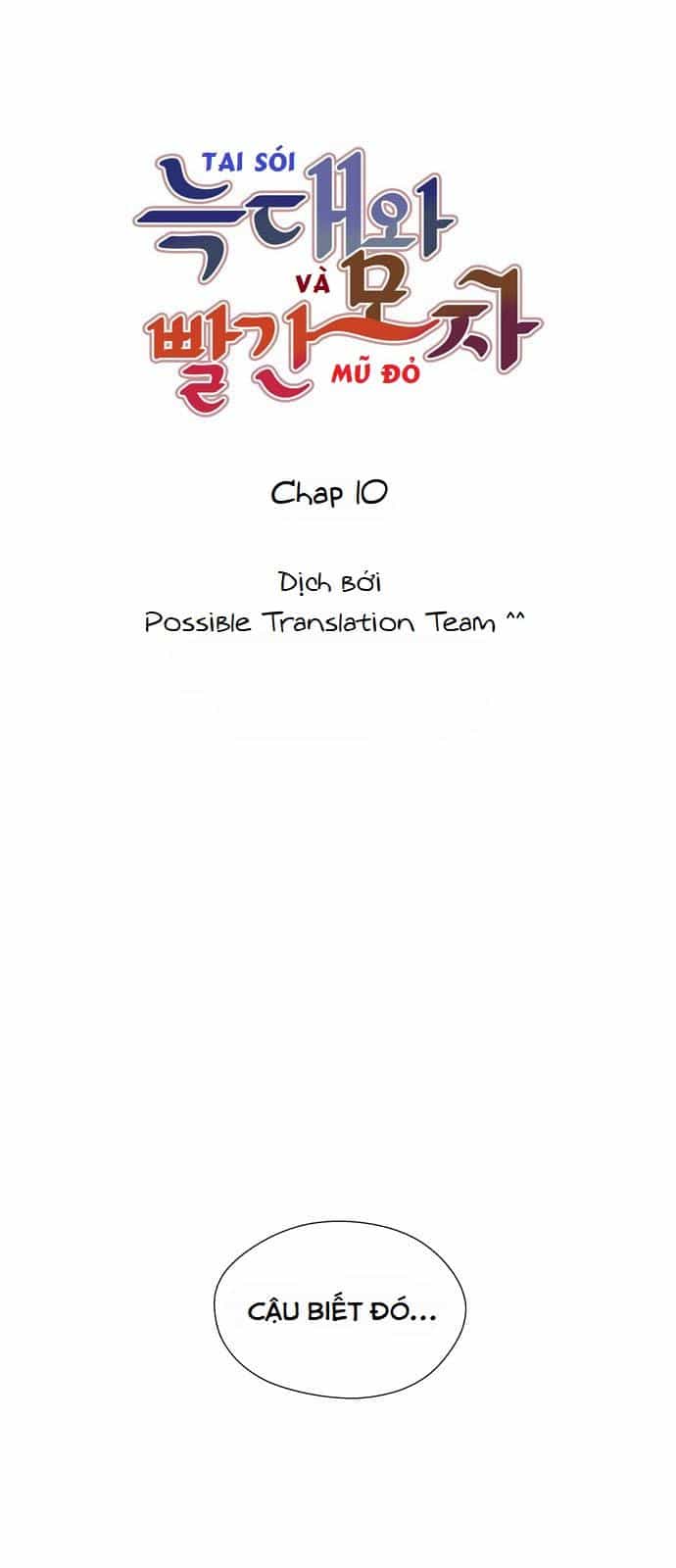 Tai Sói Và Mũ Đỏ - Chương 10 - ảnh 10