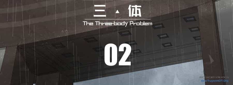 Tam Thể - Chương 2 - ảnh 7