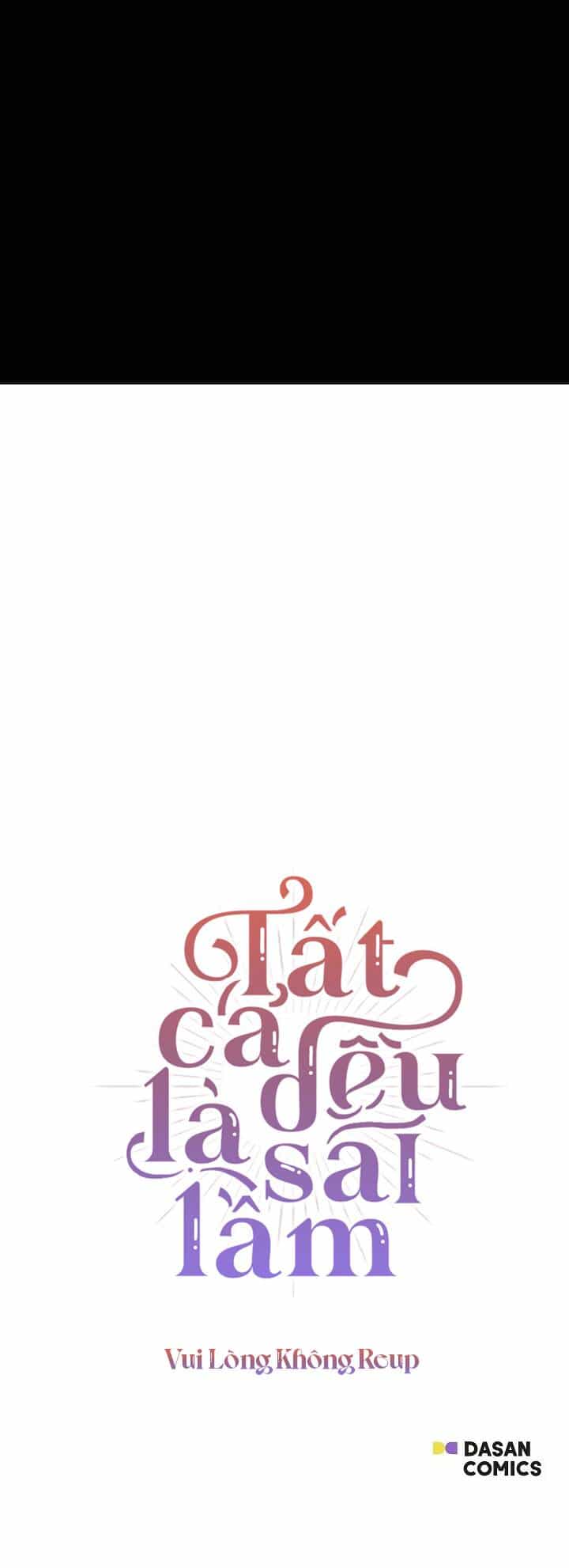 Tất Cả Chỉ Là Sai Lầm - Chương 4 - ảnh 30
