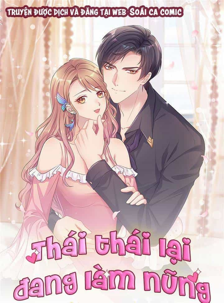 Thái Thái Lại Đang Làm Nũng - Chương 8 - ảnh 1