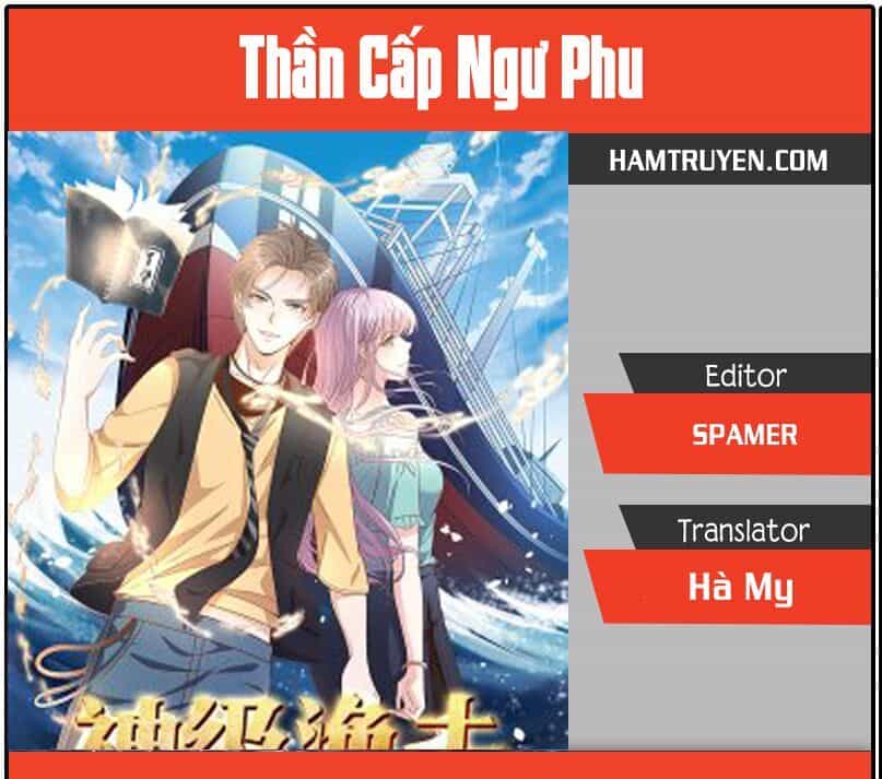 Thần Cấp Ngư Phu - Chương 59 - ảnh 1