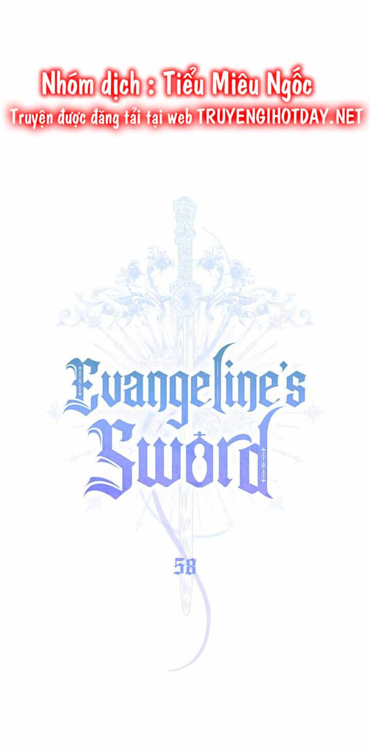 Thanh Gươm Của Evangeline - Chương 58 - ảnh 31
