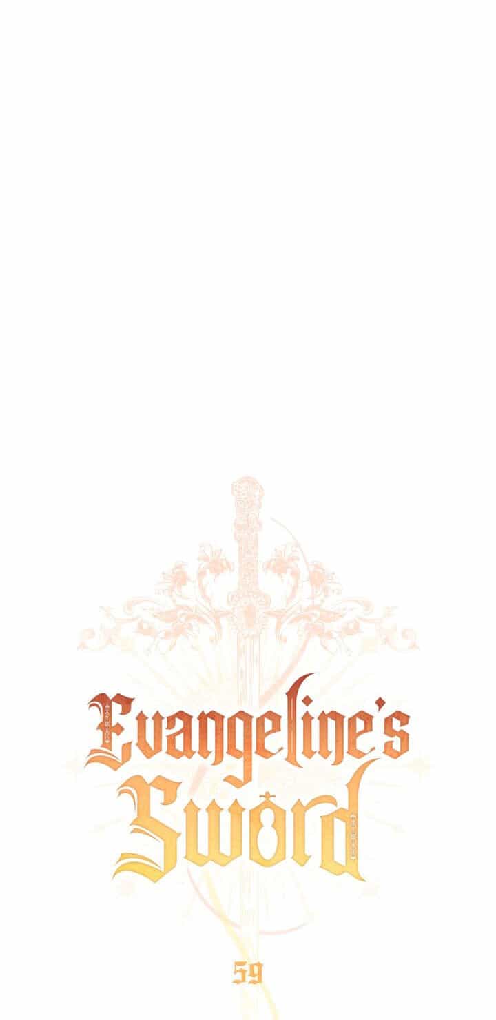 Thanh Gươm Của Evangeline - Chương 59 - ảnh 13