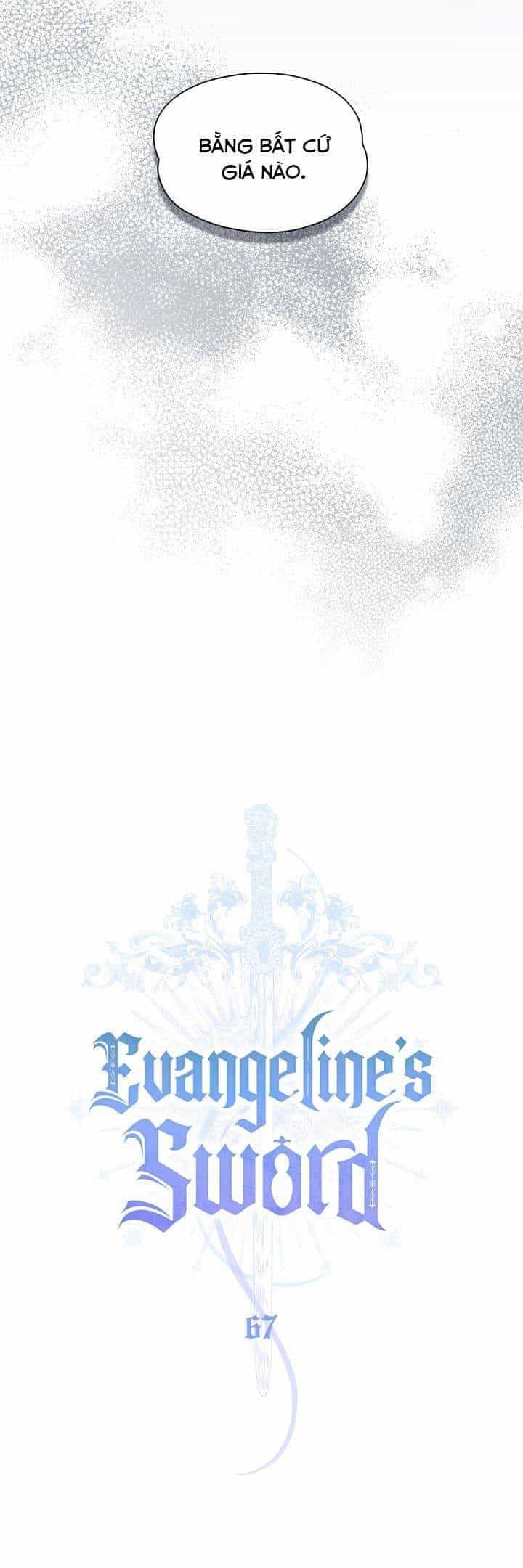 Thanh Gươm Của Evangeline - Chương 67 - ảnh 13