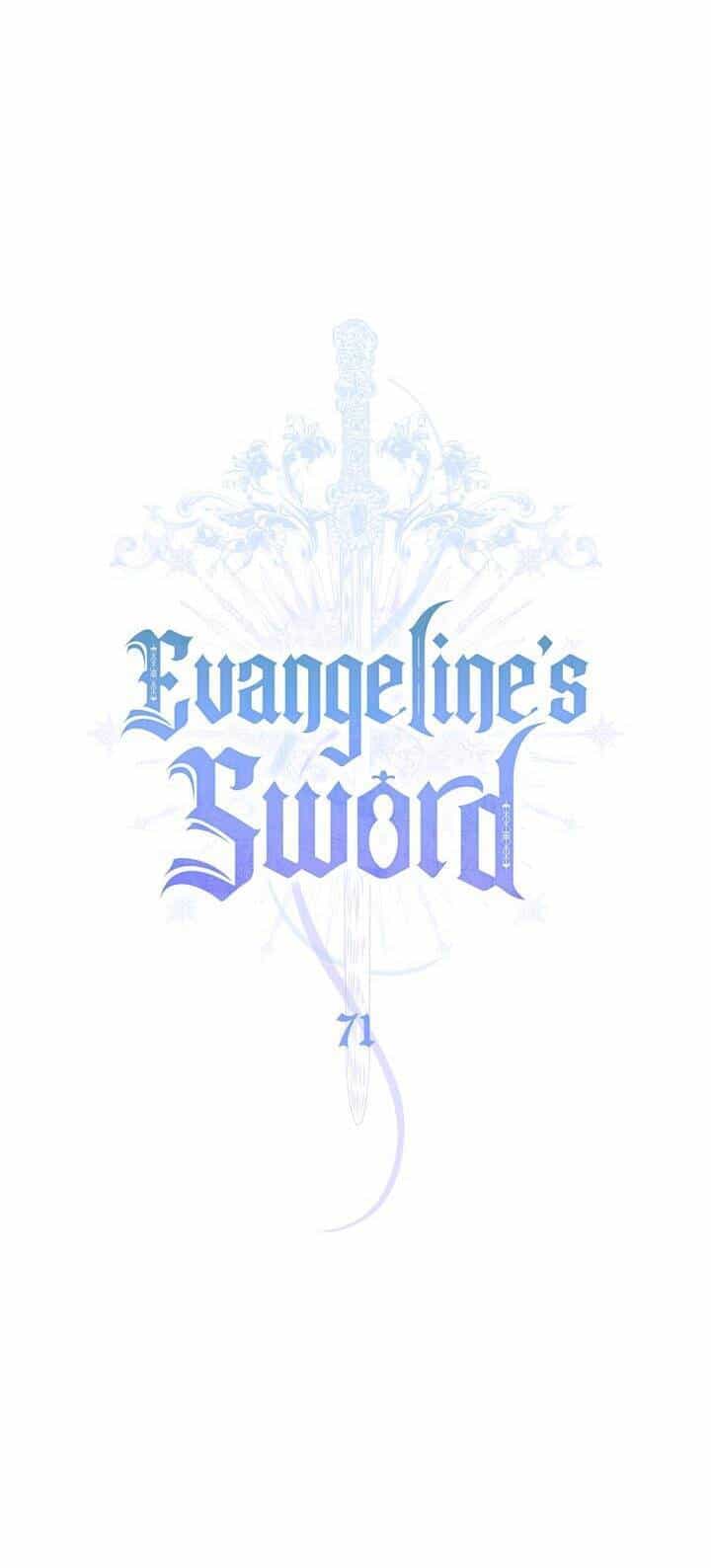 Thanh Gươm Của Evangeline - Chương 71 - ảnh 13