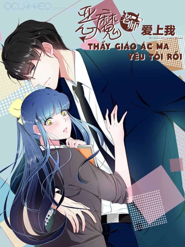 Thầy Giáo Ác Ma Yêu Tôi Rồi - Chương 52 - ảnh 1