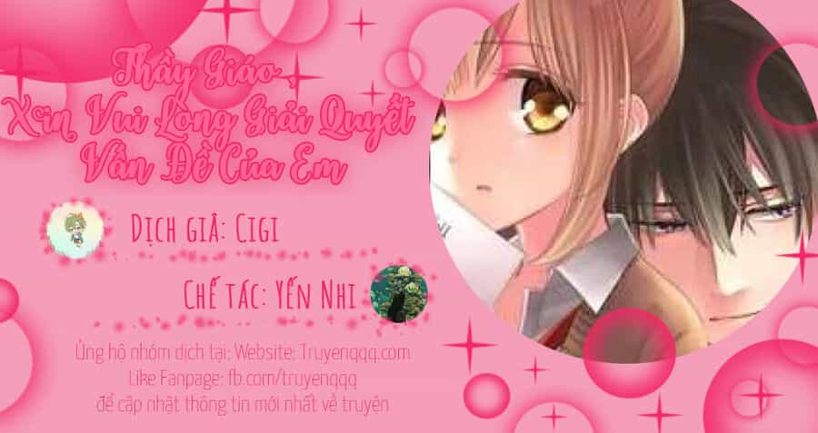 Thầy Giáo , Xin Vui Lòng Giải Quyết Vấn Đề Của Em - Chương 10 - ảnh 23