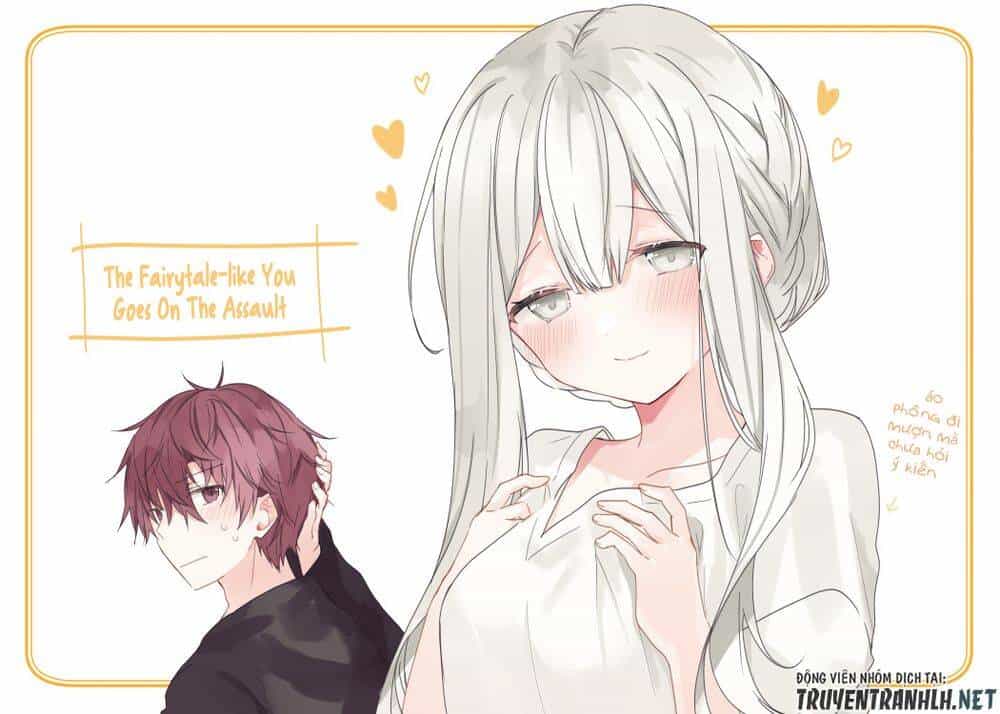 The Fairytale-Like You Goes On The Assault - Chương 1 - ảnh 3