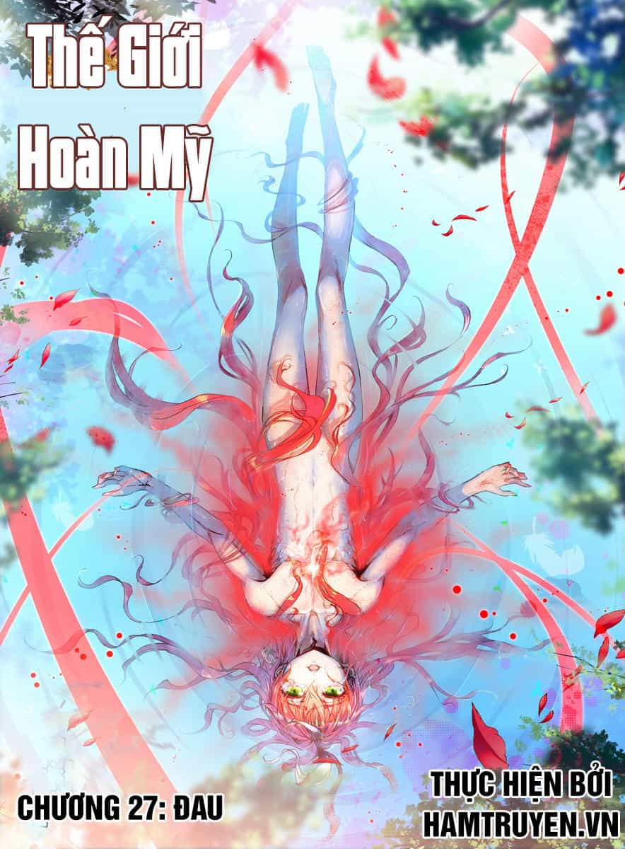Thế Giới Hoàn Mỹ - Chương 27 - ảnh 2