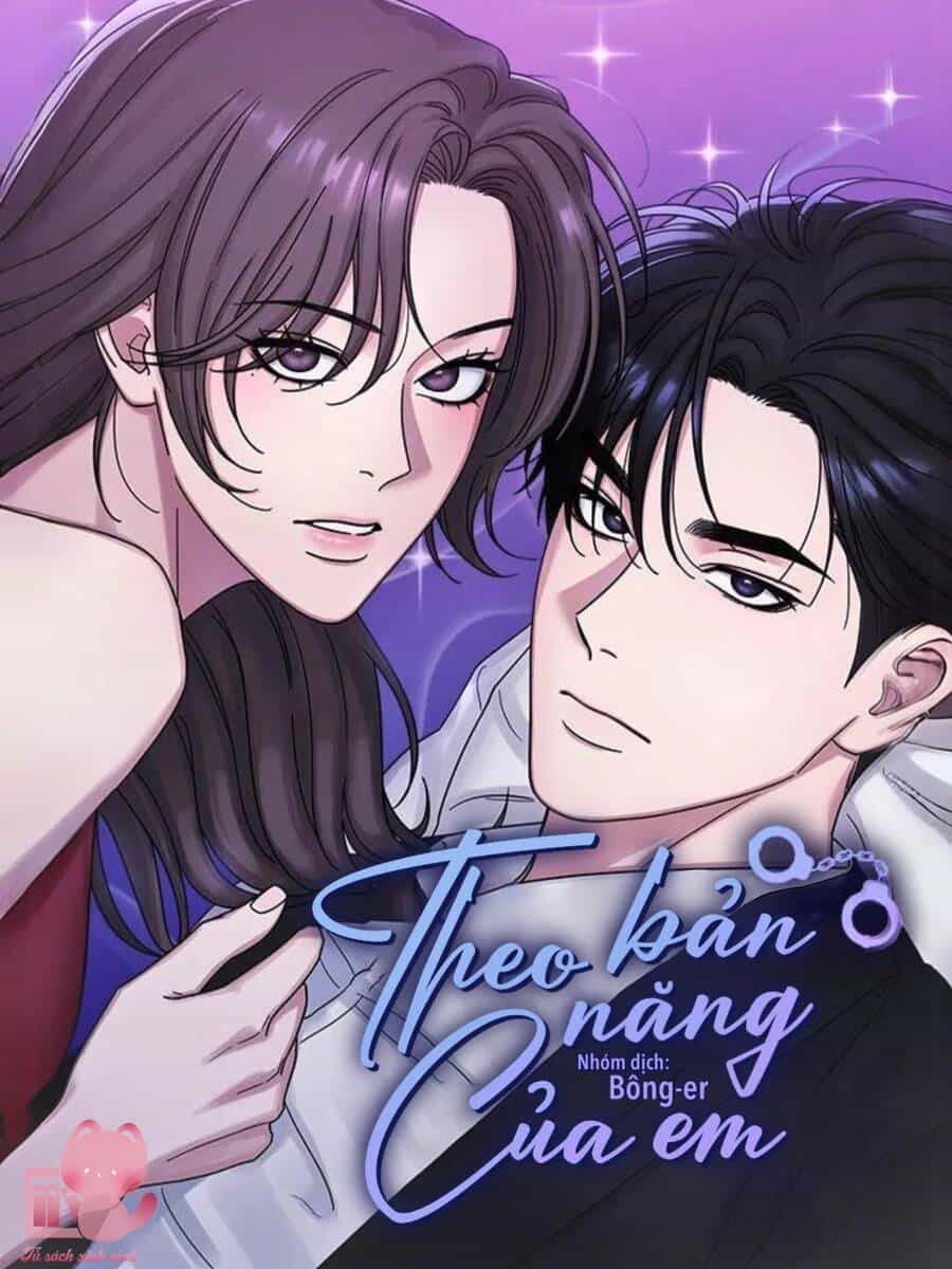 Theo Bản Năng Của Em - Chương 52 - ảnh 2