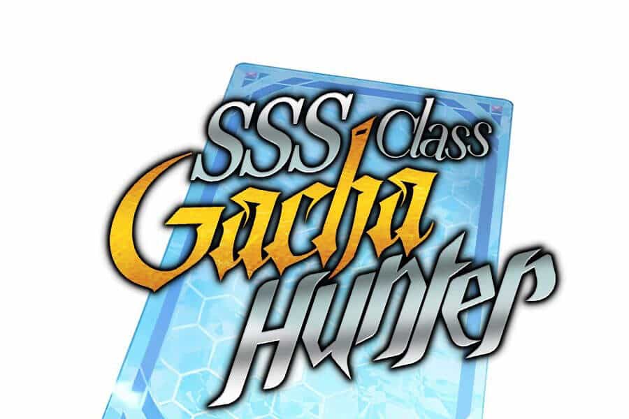 Thợ Săn Gacha Cấp Sss - Chương 28 - ảnh 69