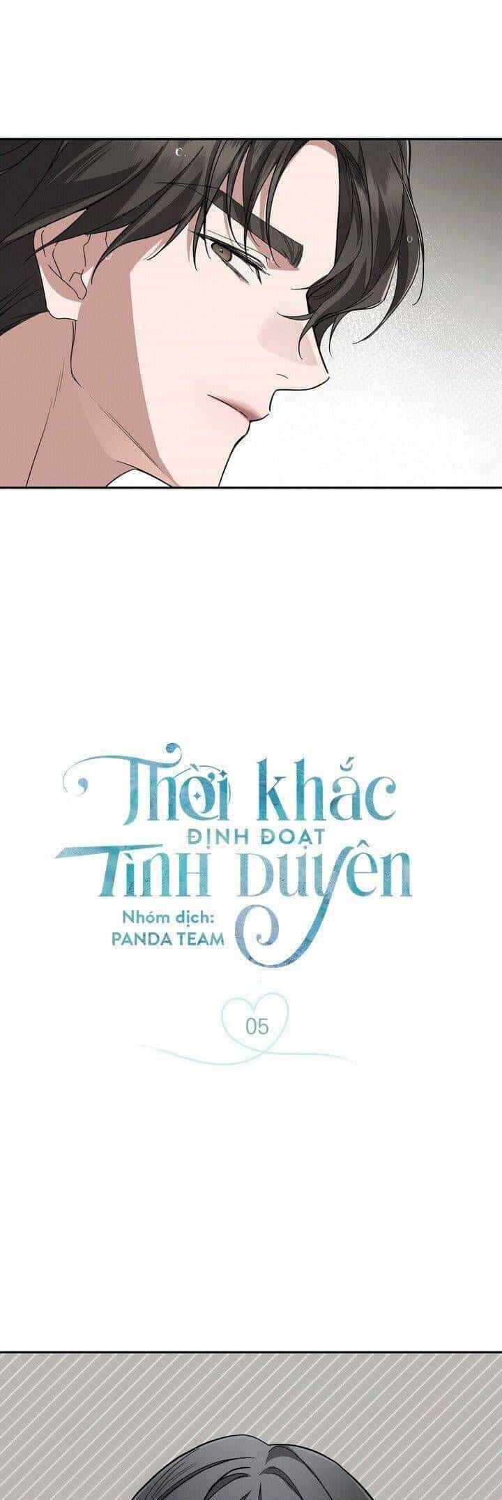 Thời Khắc Định Đoạt Tình Duyên - Chương 5 - ảnh 5