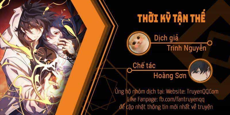 Thời Kỳ Tận Thế - Chương 4 - ảnh 1