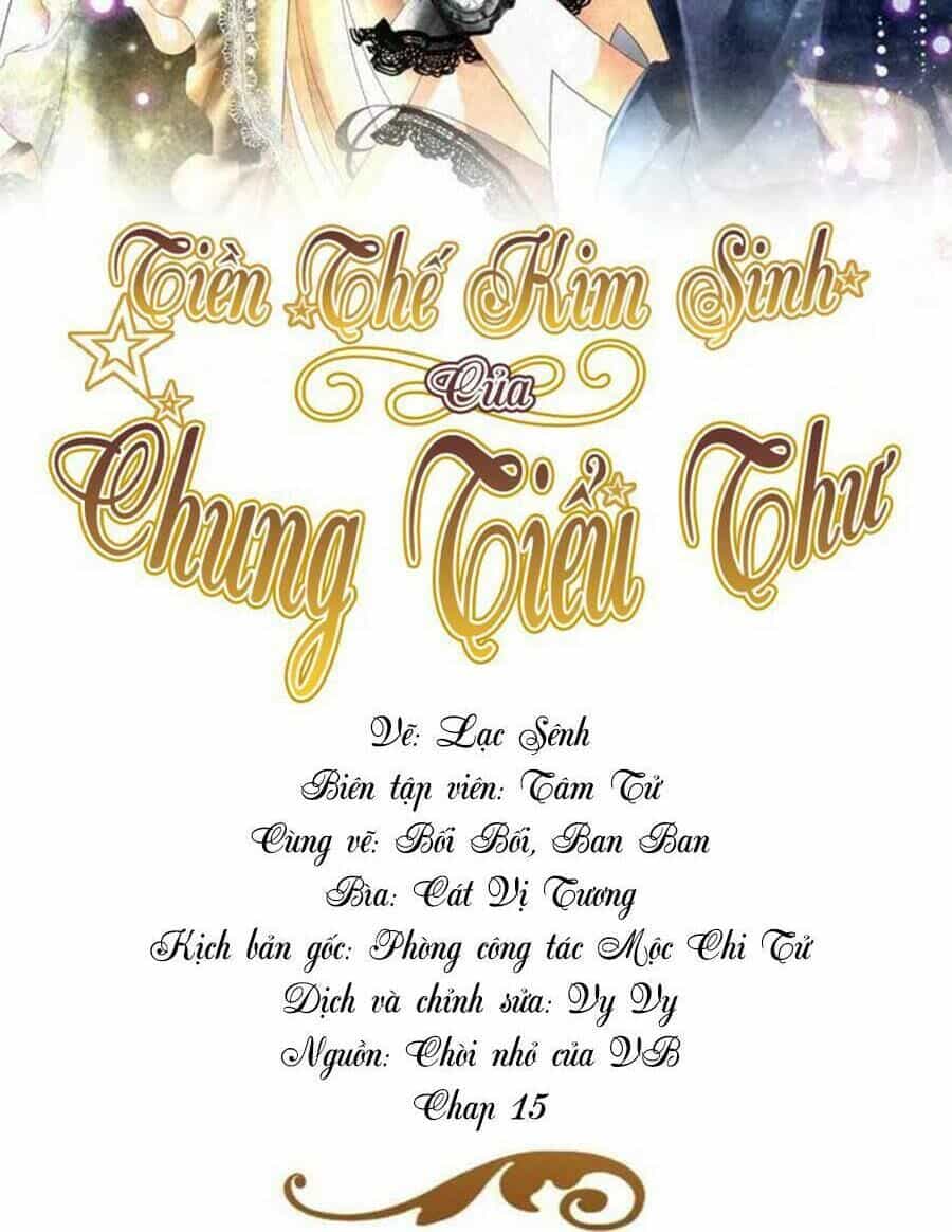 Tiền Thế Kim Sinh Của Chung Tiểu Thư - Chương 15 - ảnh 4
