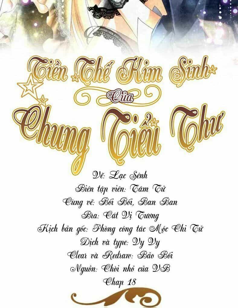 Tiền Thế Kim Sinh Của Chung Tiểu Thư - Chương 18 - ảnh 2