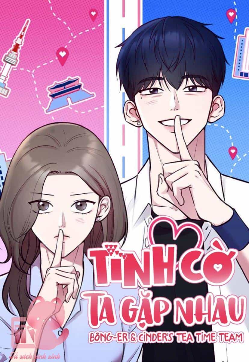 Tình Cờ Ta Gặp Nhau - Chương 7 - ảnh 2