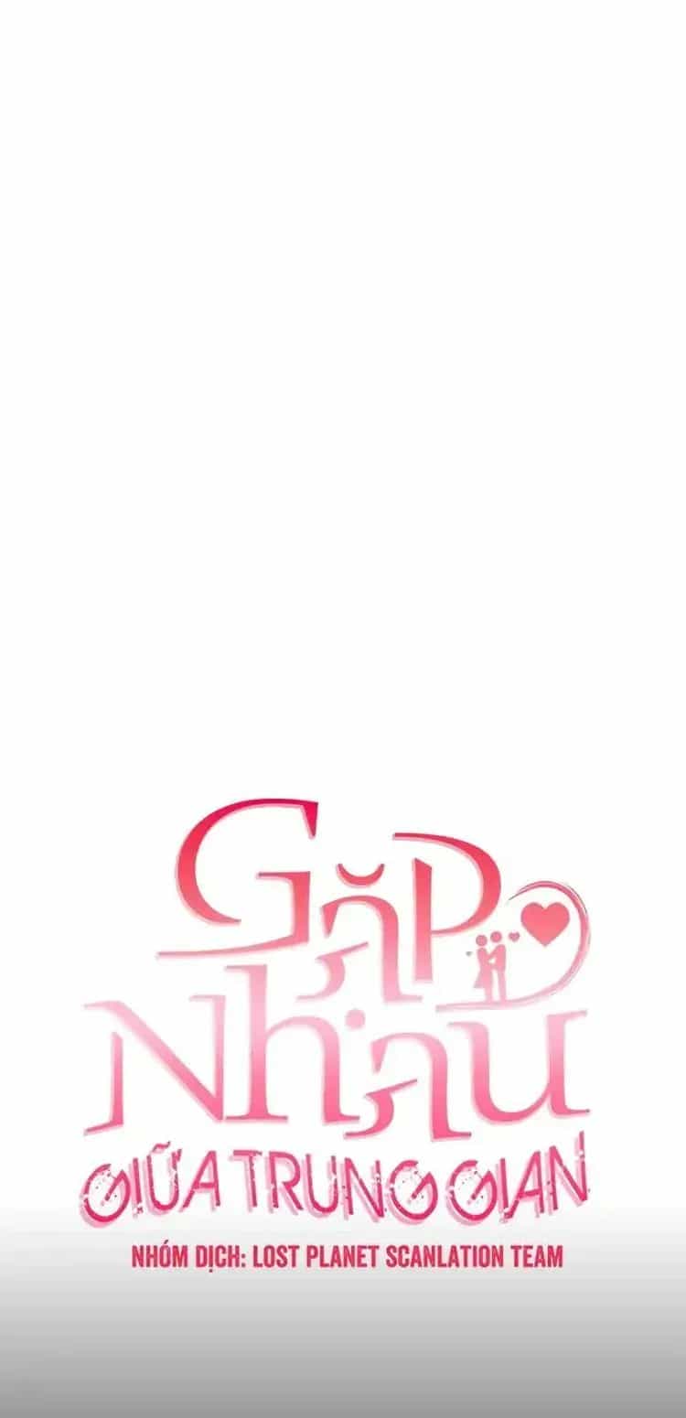 Tình Cờ Ta Gặp Nhau - Chương 80 - ảnh 12