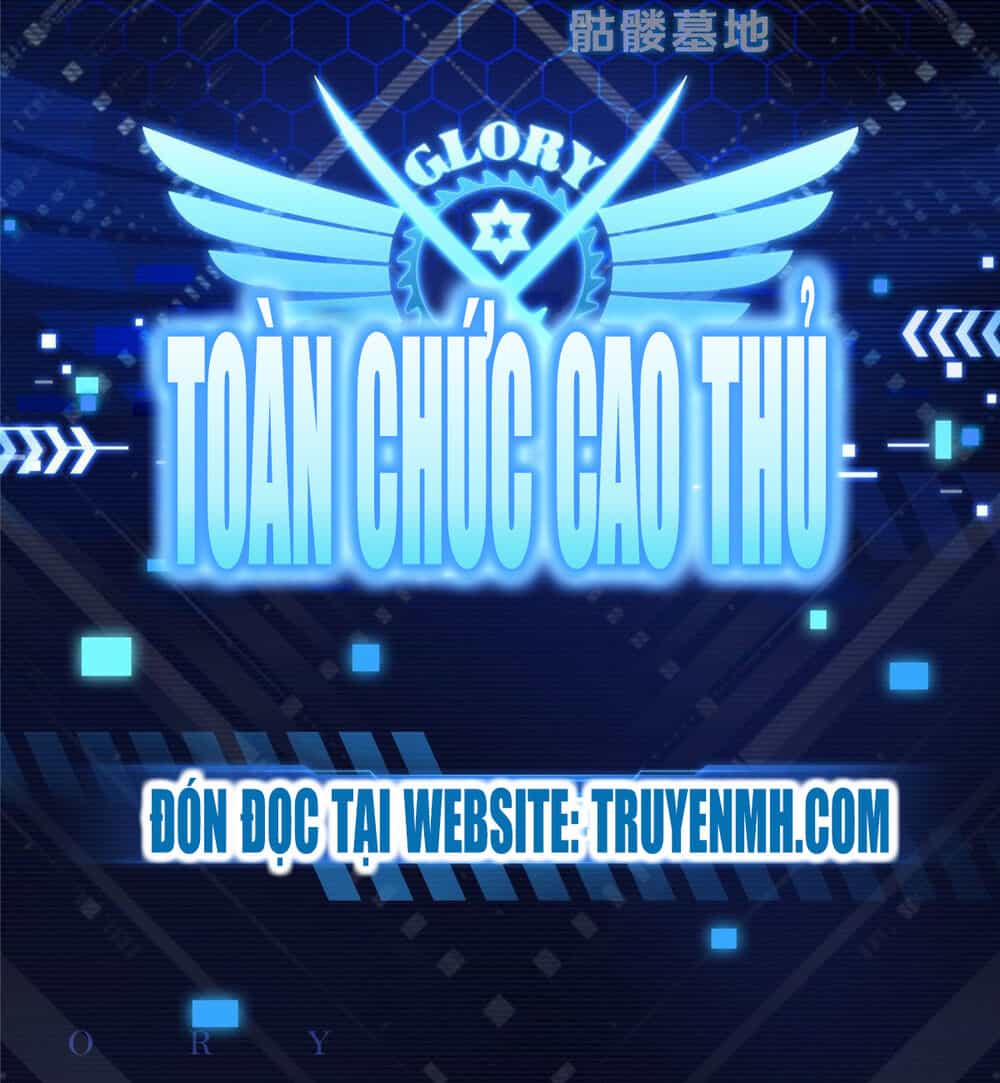 Toàn Chức Cao Thủ 2 - Chương 1 - ảnh 25