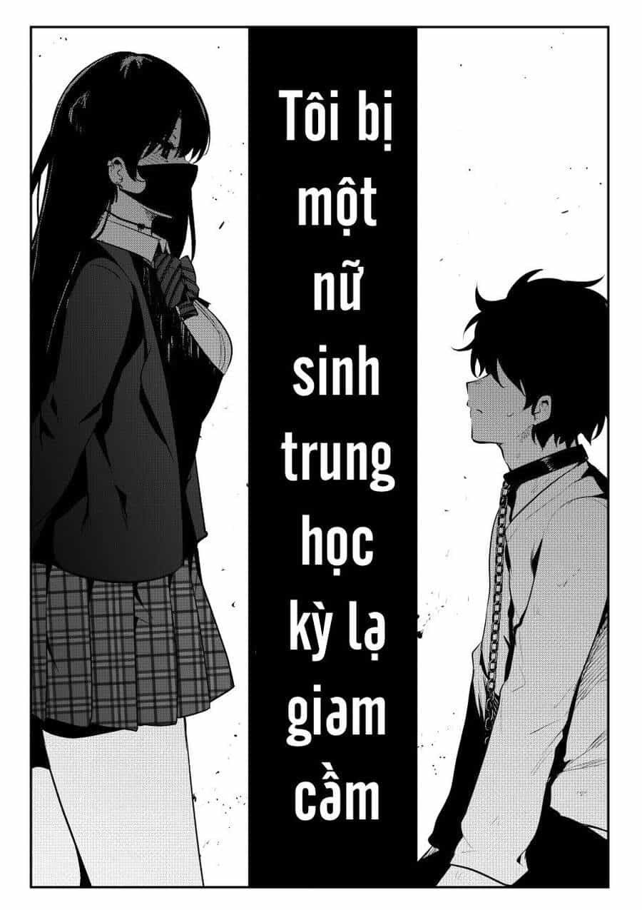 Tôi Bị Một Nữ Sinh Trung Học Kỳ Lạ Giam Cầm - Chương 1 - ảnh 7