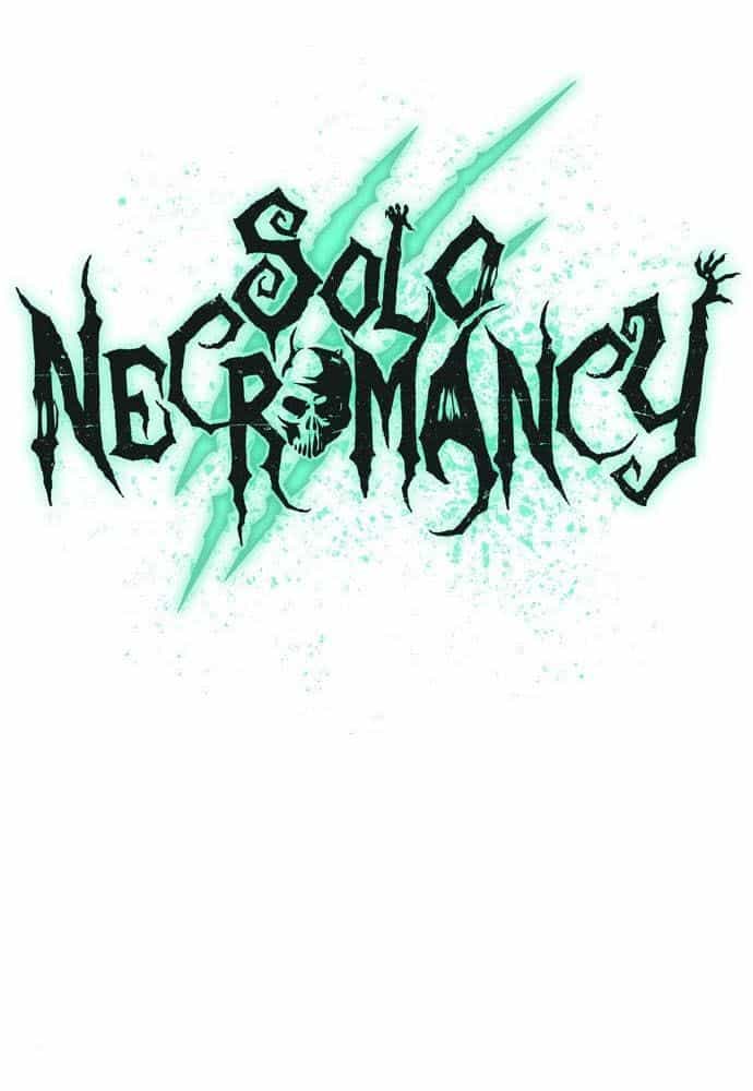 Tôi - Necromancer Cô Độc - Chương 31 - ảnh 25