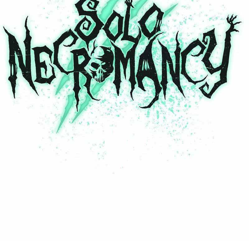 Tôi - Necromancer Cô Độc - Chương 47 - ảnh 36