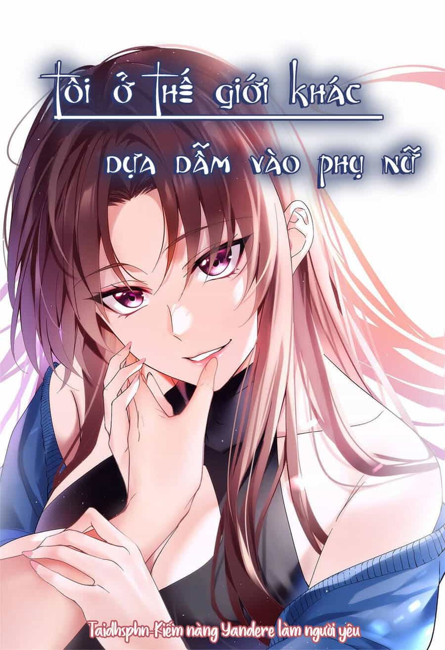 Tôi Ở Thế Giới Khác Dựa Dẫm Vào Phụ Nữ - Chương 6 - ảnh 2