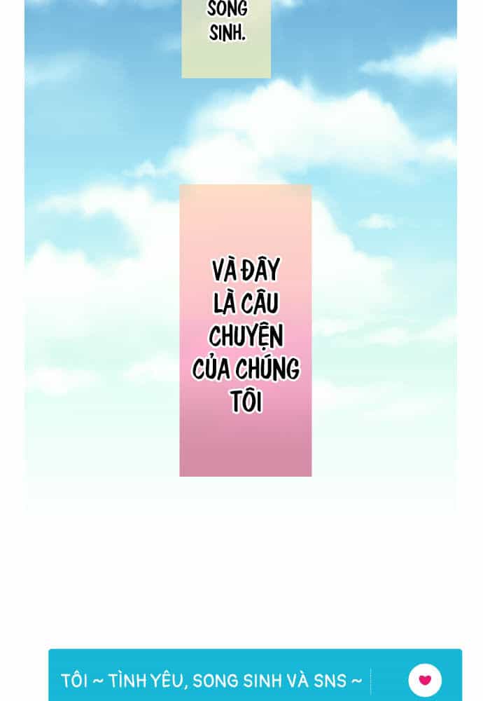 Tôi ~ Tình Yêu, Song Sinh Và Sns ~ - Chương 1 - ảnh 16