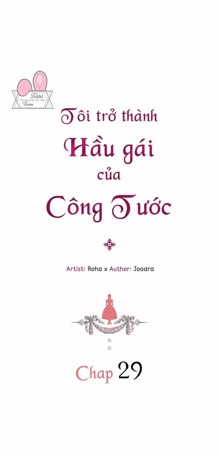 Tôi Trở Thành Hầu Gái Của Một Công Tước - Chương 29 - ảnh 2