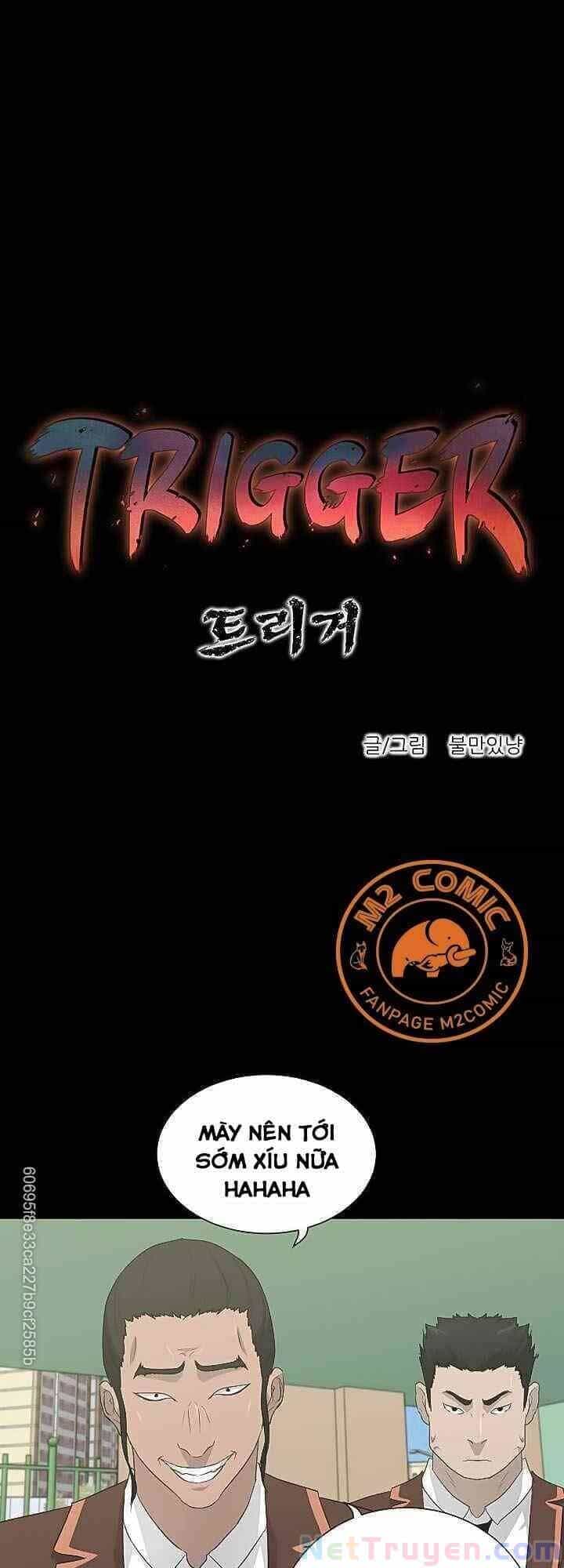 Trigger - Chương 22 - ảnh 24