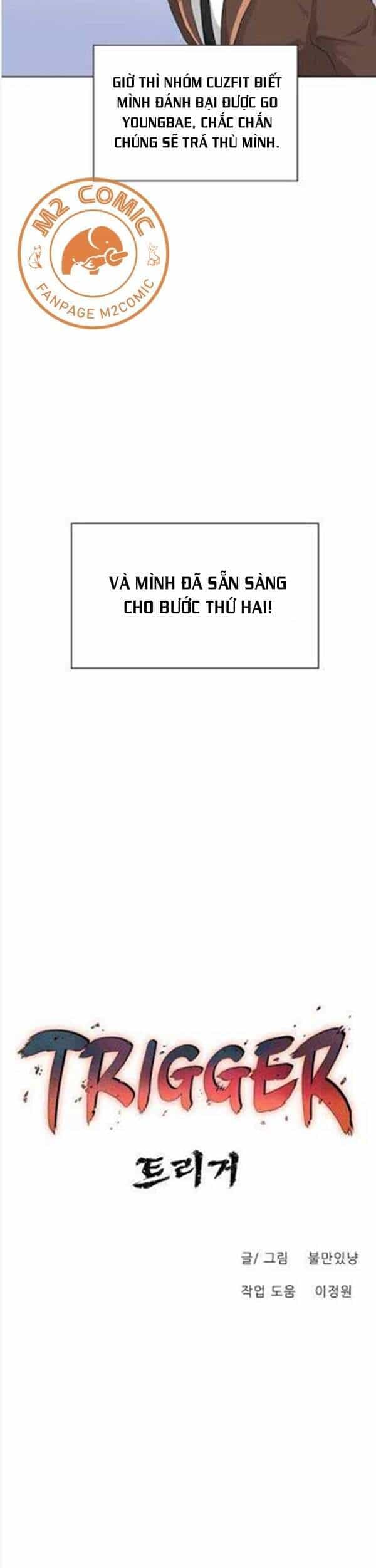 Trigger - Chương 28 - ảnh 4