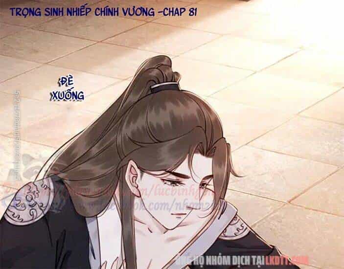 Trọng Sinh Bá Sủng Nhiếp Chính Vương Quá Mạnh Mẽ - Chương 81.1 - ảnh 5
