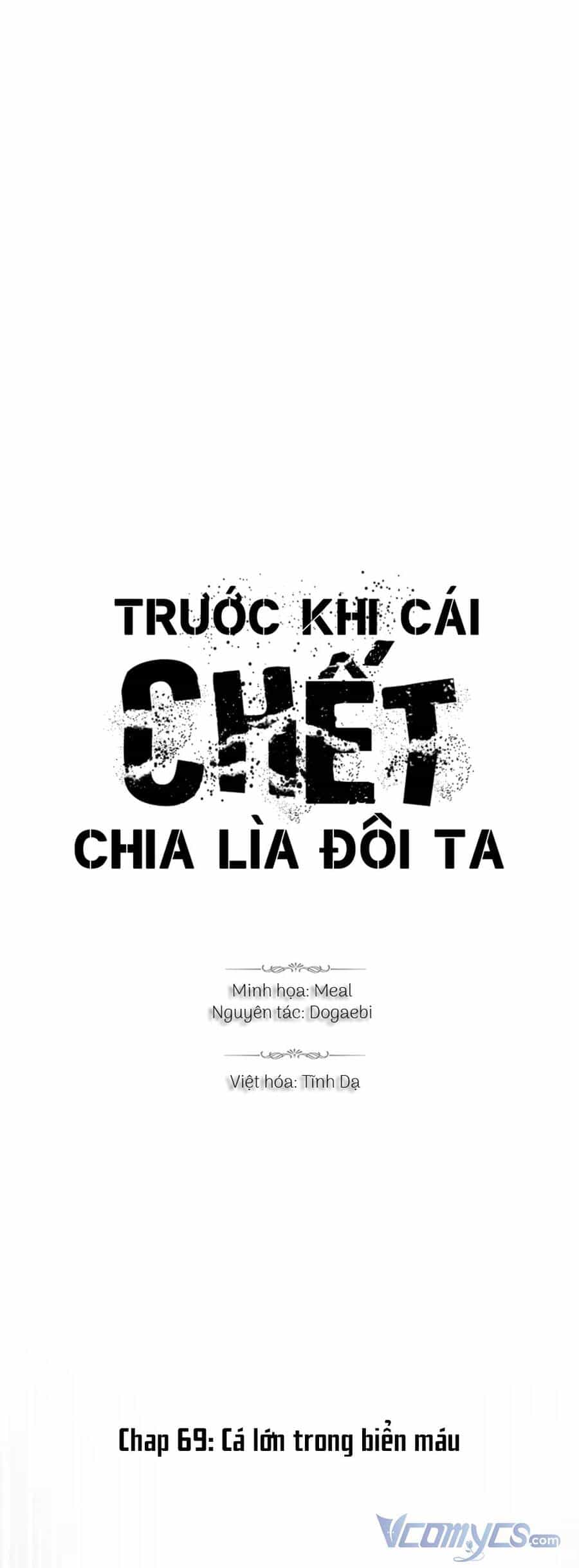 Trước Khi Cái Chết Chia Lìa Đôi Ta - Chương 69 - ảnh 1