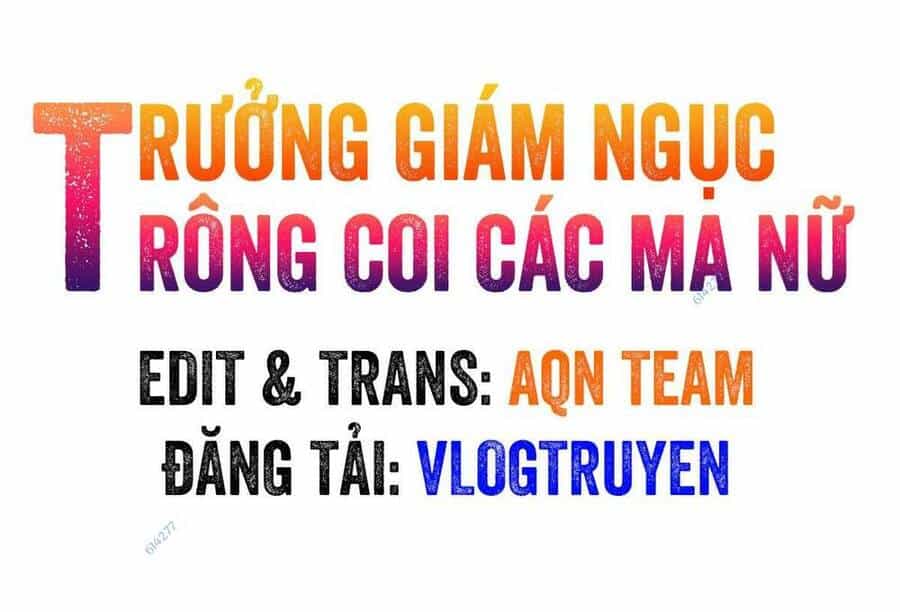 Trưởng Giám Ngục Trông Coi Các Ma Nữ - Chương 15 - ảnh 1