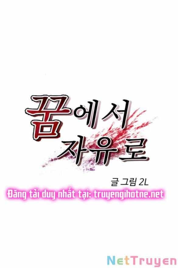 Tự Do Trong Mơ - Chương 81.1 - ảnh 22